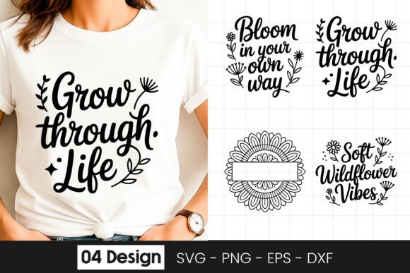 Grow Through Life SVG PNG Graphics for Crafts
