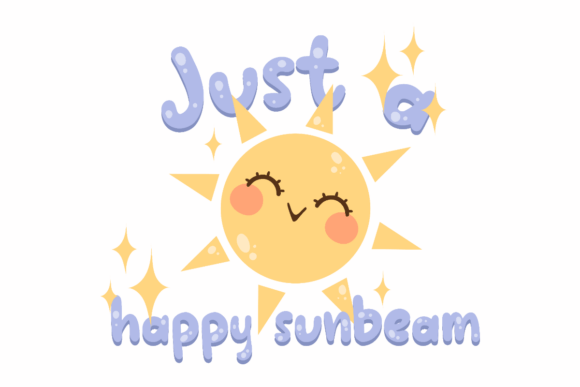 Happy Sunbeam Quote Graphics for Crafts Projects