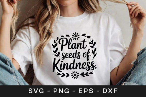 Plant Seeds of Kindness SVG PNG: Crafts & Graphics Review