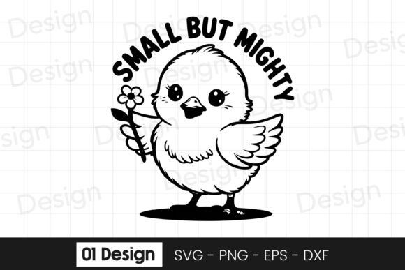 Small but Mighty Chick SVG PNG: Crafts & Graphics