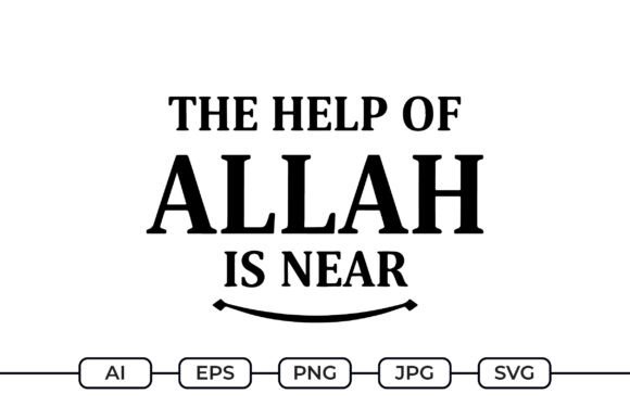 The Help of Allah is Near – Islamic SVG for Crafts & Graphics